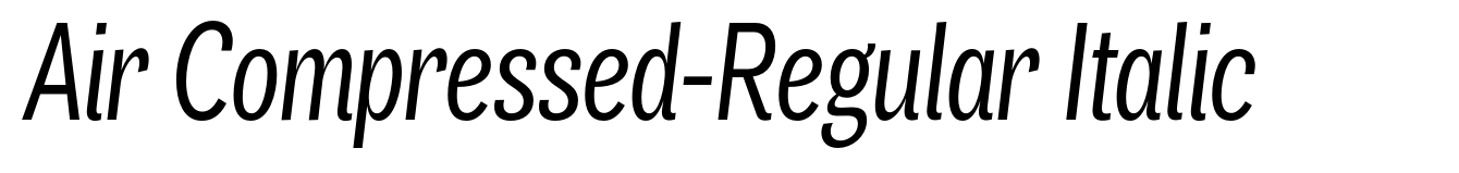 Air Compressed-Regular Italic